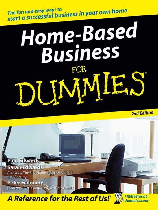 Title details for Home-Based Business For Dummies by Paul Edwards - Available